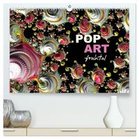 Vorderes Coverbild POP ART fraktal (hochwertiger Premium Wandkalender 2025 DIN A2 quer), Kunstdruck in Hochglanz
