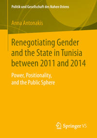 Vorderes Coverbild Renegotiating Gender and the State in Tunisia between 2011 and 2014