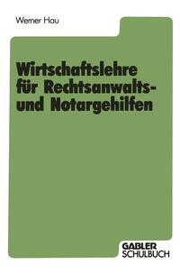 Vorderes Coverbild Wirtschaftslehre für Rechtsanwalts- und Notargehilfen