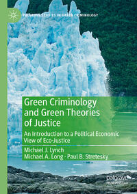 Vorderes Coverbild Green Criminology and Green Theories of Justice