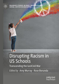 Vorderes Coverbild Disrupting Racism in US Schools