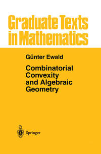 Vorderes Coverbild Combinatorial Convexity and Algebraic Geometry
