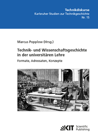 Vorderes Coverbild Technik- und Wissenschaftsgeschichte in der universitären Lehre. Formate, Adressaten, Konzepte