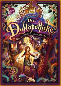 Vorderes Coverbild Die Duftapotheke (6). Das Vermächtnis der Villa Evie