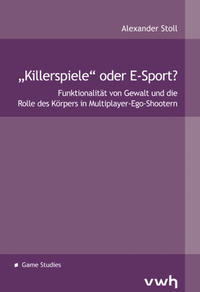 Vorderes Coverbild „Killerspiele“ oder E-Sport?