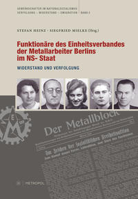 Vorderes Coverbild Funktionäre des Einheitsverbandes der Metallarbeiter Berlins im NS-Staat