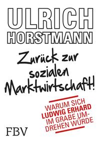 Vorderes Coverbild Zurück zur sozialen Marktwirtschaft!