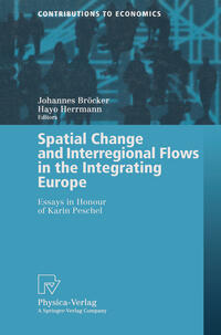 Vorderes Coverbild Spatial Change and Interregional Flows in the Integrating Europe