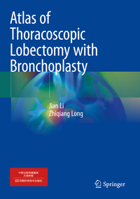 Vorderes Coverbild Atlas of Thoracoscopic Lobectomy with Bronchoplasty