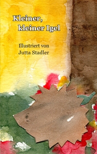 Vorderes Coverbild Kleiner, kleiner Igel