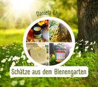 Vorderes Coverbild Schätze aus dem Bienengarten