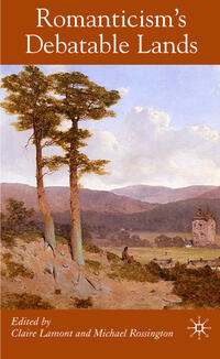 Vorderes Coverbild Romanticism's Debatable Lands