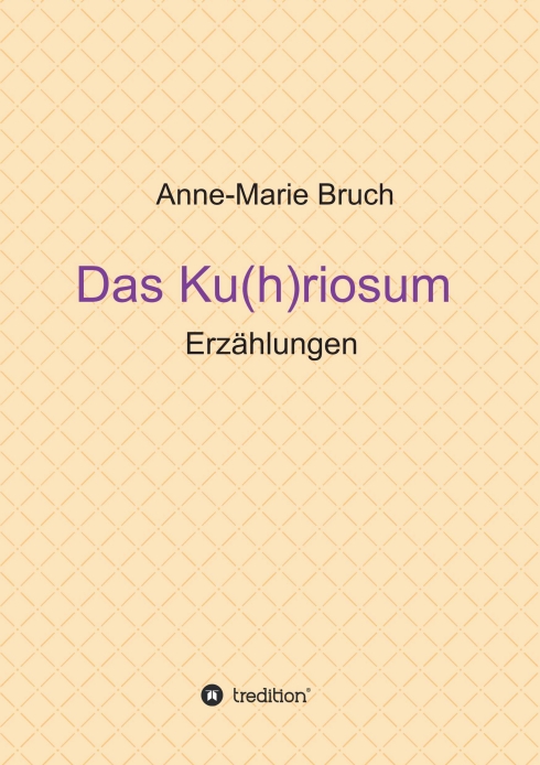 Gesamtes Coverbild Das Ku(h)riosum