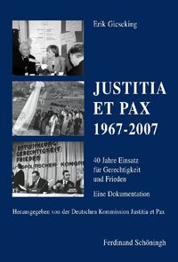 Vorderes Coverbild JUSTITIA ET PAX 1967-2007