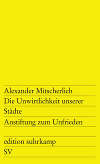 Vorderes Coverbild Die Unwirtlichkeit unserer Städte
