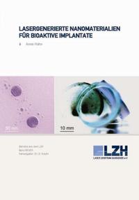 Vorderes Coverbild Lasergenerierte Nanomaterialien für bioaktive Implantate