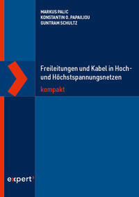 Vorderes Coverbild Freileitungen und Kabel in Hoch- und Höchstspannungsnetzen kompakt
