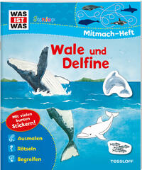 Vorderes Coverbild WAS IST WAS Junior Mitmach-Heft. Wale und Delfine.