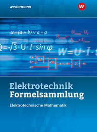 Vorderes Coverbild Elektrotechnik Formelsammlung Elektrotechnische Mathematik 2024