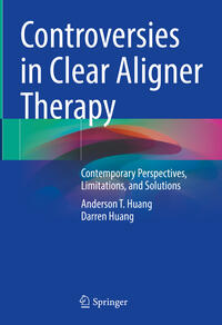 Vorderes Coverbild Controversies in Clear Aligner Therapy