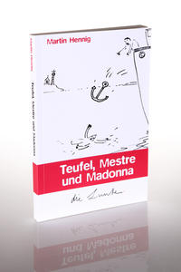 Vorderes Coverbild Teufel, Maestre und Madonna