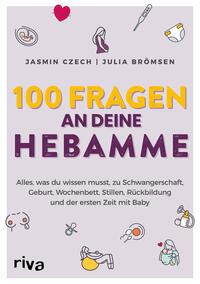 Vorderes Coverbild 100 Fragen an deine Hebamme