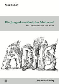 Vorderes Coverbild Die Jungenkrankheit der Moderne?