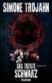 Vorderes Coverbild Das tiefste Schwarz