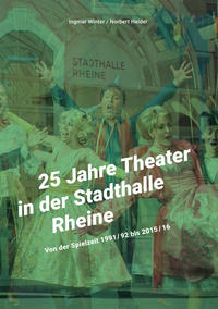 Vorderes Coverbild 25 Jahre Theater in der Stadthalle Rheine