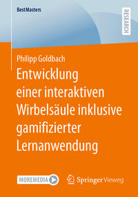Vorderes Coverbild Entwicklung einer interaktiven Wirbelsäule inklusive gamifizierter Lernanwendung