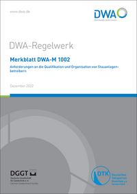 Vorderes Coverbild Merkblatt DWA-M 1002 Anforderungen an die Qualifikation und Organisation von Stauanlagenbetreibern