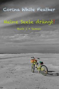 Vorderes Coverbild Meine Seele drängt!