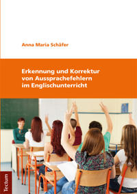 Vorderes Coverbild Erkennung und Korrektur von Aussprachefehlern im Englischunterricht