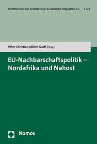 Vorderes Coverbild EU-Nachbarschaftspolitik - Nordafrika und Nahost