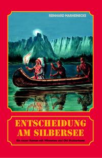 Vorderes Coverbild Entscheidung am Silbersee