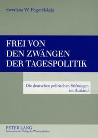 Vorderes Coverbild Frei von den Zwängen der Tagespolitik