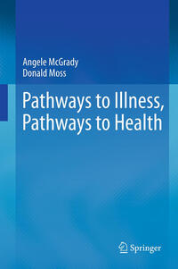 Vorderes Coverbild Pathways to Illness, Pathways to Health