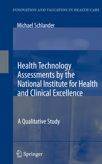 Vorderes Coverbild Health Technology Assessments by the National Institute for Health and Clinical Excellence