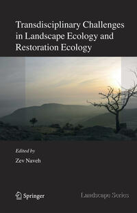 Vorderes Coverbild Transdisciplinary Challenges in Landscape Ecology and Restoration Ecology - An Anthology