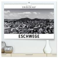 Vorderes Coverbild Ein Blick auf Eschwege (hochwertiger Premium Wandkalender 2025 DIN A2 quer), Kunstdruck in Hochglanz