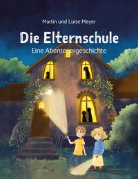 Vorderes Coverbild Die Elternschule