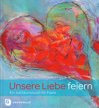 Vorderes Coverbild Unsere Liebe feiern