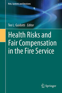 Vorderes Coverbild Health Risks and Fair Compensation in the Fire Service