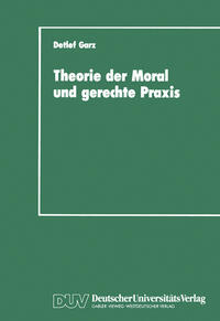 Vorderes Coverbild Theorie der Moral und gerechte Praxis