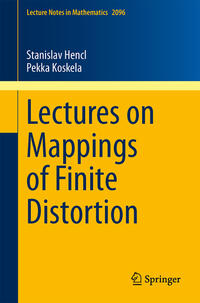 Vorderes Coverbild Lectures on Mappings of Finite Distortion