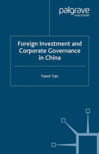 Vorderes Coverbild Foreign Investment and Corporate Governance in China