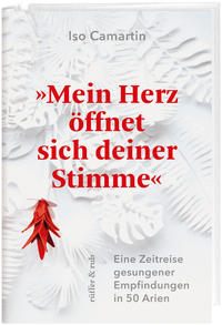 Vorderes Coverbild »Mein Herz öffnet sich deiner Stimme«
