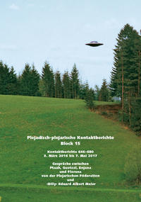 Vorderes Coverbild Plejadisch-plejarische Kontaktberichte, Block 15