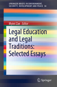 Vorderes Coverbild Legal Education and Legal Traditions: Selected Essays