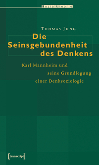 Vorderes Coverbild Die Seinsgebundenheit des Denkens